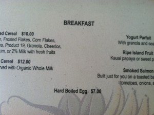 A hard boiled egg for $7? No thanks! We're off to find some great cheap eats in Kauai!